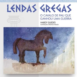 O CAVALO DE PAU QUE GANHOU UMA GUERRA