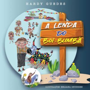A LENDA DO BOI-BUMBÁ