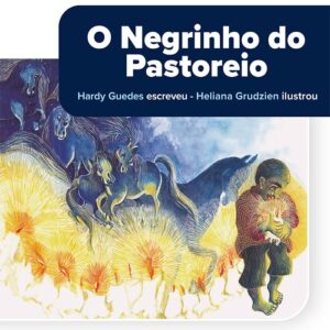 O NEGRINHO DO PASTOREIO